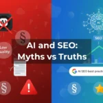 image showing AI and SEO myths vs truths, with icons of AI brain, search engine graphs, and warnings against AI detection tools.